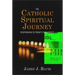 The Catholic Spiritual Journey: Responding to Today's Challenges