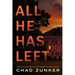 All He Has Left