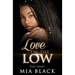 Love On The Low 7