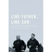 Like Father, Like Son: My Story on Running, Coaching and Parenting