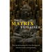 The Matrix Explained: Why the Information-Bit is the Missing Link between Science and Spirituality