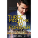 Three Months to Forever