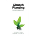 Church Planting: How to plant a dynamic Church