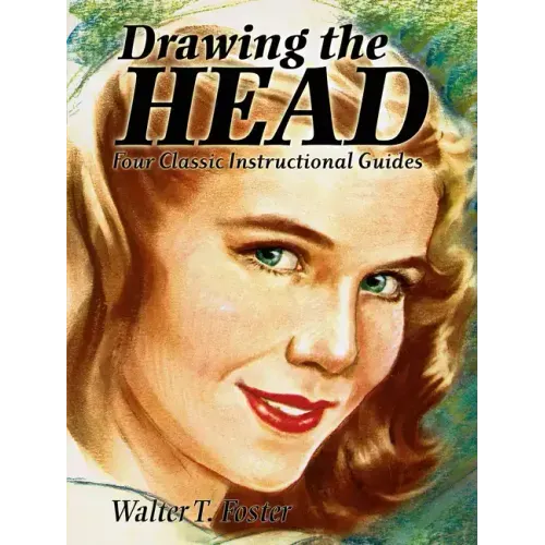 Drawing the Head: Four Classic Instructional Guides