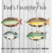 Dad's Favorite Fish