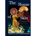 The House of Skin