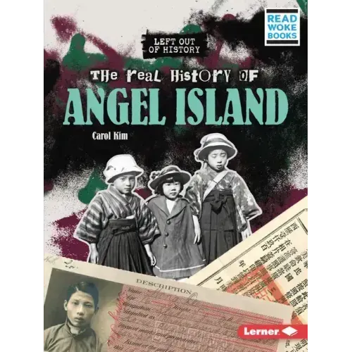 The Real History of Angel Island