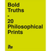 Bold Truths: 20 Philosophical Prints