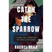 Catch the Sparrow: A Search for a Sister and the Truth of Her Murder