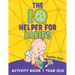 The IQ Helper for Babies: Activity Book 1 Year Old