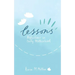 Lessons: Reflections on Early Motherhood