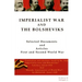 Imperialist War and the Bolsheviks: Selected Articles First and Second World War