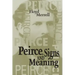Peirce, Signs, and Meaning