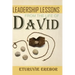 Leadership Lessons from the Life of David