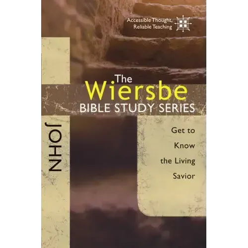 John: Get to Know the Living Savior