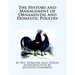The History and Management of Ornamental and Domestic Poultry