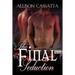The Final Seduction