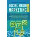 Social Media Marketing: 2 in 1: Become an Influencer & Build an Evergreen Brand with Endless Leads using Facebook, Facebook ADS, Twitter, YouT