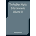 The Arabian Nights Entertainments - Volume 01