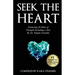 Seek The Heart: Featuring 20 Tales of Triumph Including One by Dr. Temple Grandin