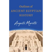 Outlines of Ancient Egyptian History