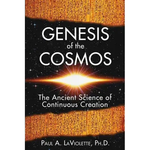 Genesis of the Cosmos: The Ancient Science of Continuous Creation