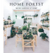 Home Forest: Micro Home Gardens