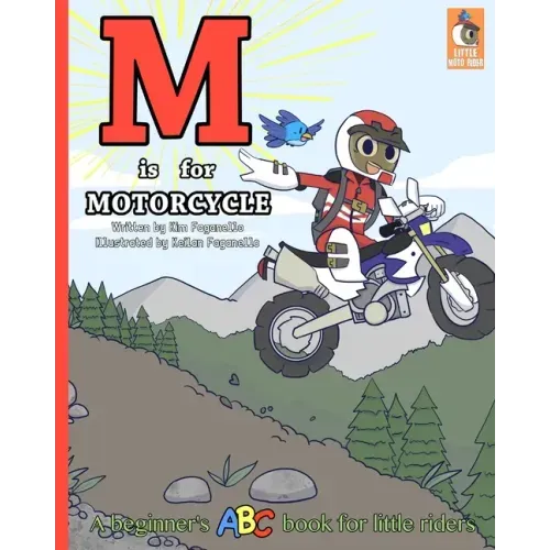 M is for Motorcycle: A Beginner's ABC Book for Little Riders