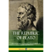 The Republic of Plato: The Ten Books - Complete and Unabridged (Classics of Greek Philosophy)