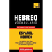 Vocabulario Español-Hebreo - 9000 palabras más usadas