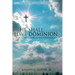 He Shall Have Dominion: A Postmillennial Eschatology