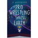 Pro Wrestling Saves Earth
