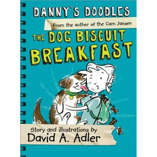 Danny's Doodles: The Dog Biscuit Breakfast