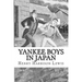 Yankee Boys in Japan: or The Young Merchants of Yokohama