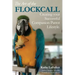 The Art of the Flockcall: Creating Your Successful Companion Parrot Lifestyle