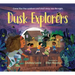 Dusk Explorers