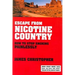 Escape from Nicotine Country: How to Stop Smoking Painlessly