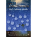 Testimonies: God's Unfolding Miracles