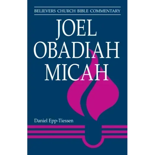 Joel, Obadiah, Micah