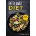 Fatty Liver Diet: MEGA BUNDLE - 5 Manuscripts in 1 - 260+ Recipes designed to treat fatty liver disease