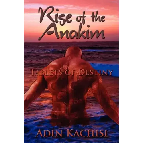 Rise of the Anakim: Tablets of Destiny