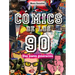 Cómics de Los 90: Una Nueva Generación