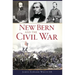 New Bern and the Civil War