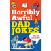 Horribly Awful Dad Jokes