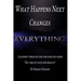 What Happens Next Changes Everything