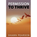 Permission To Thrive