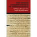 The Private Correspondence of Ambrose Bierce: A Collection of the Letters sent by Ambrose Bierce to his Closest Friends and Family from 1892 up until