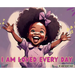 I Am Loved Every Day