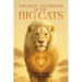 The Magic and Wisdom of the Big Cats