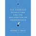 The American Revolution and the Declaration of Independence